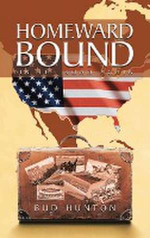 Homeward Bound de Bud Hunton