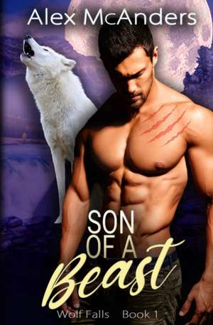 Son of a Beast de Alex (Shifter) McAnders