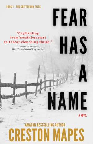 Fear Has a Name de Creston Mapes