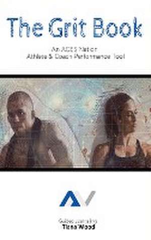 The Grit Book de Tiana Wood