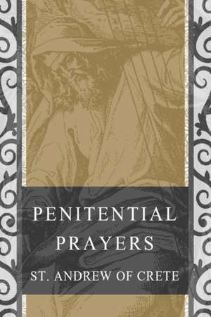 Penitential Prayers de St Andrew of Crete