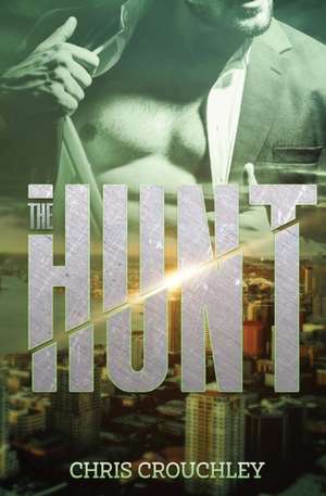 The Hunt de Chris Crouchley