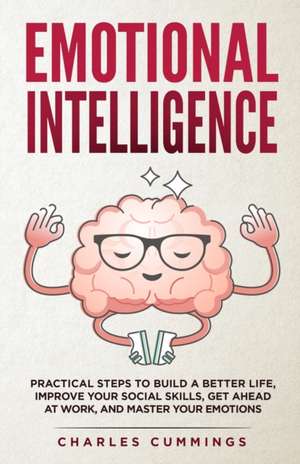 Emotional Intelligence de Charles Cummings