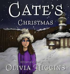 Cate's Christmas de Olivia Higgins