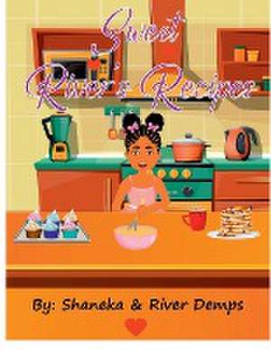 Sweet River's Recipes de Shaneka N Demps