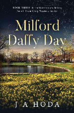 Milford Daffy Day de J A Hoda