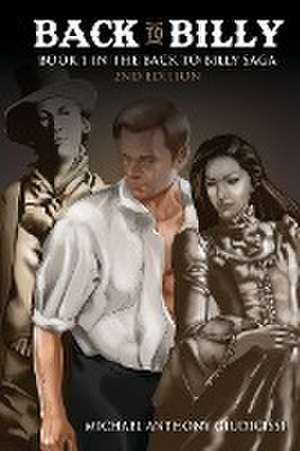 Back to Billy de Michael Anthony Giudicissi