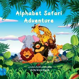 Alphabet Safari Adventure de Kelly McCarthaigh