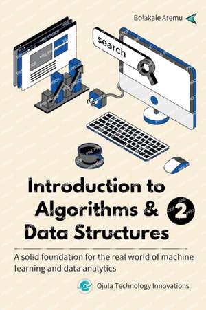 Introduction to Algorithms & Data Structures 2 de Bolakale Aremu