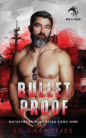 Chambliss, J: Bulletproof