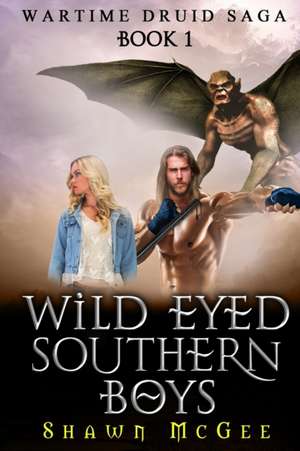 Wild Eyed Southern Boys de Shawn McGee