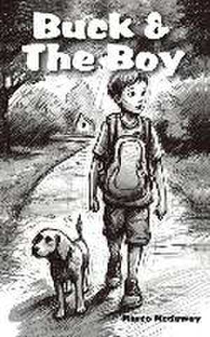Buck & The Boy de Marco Mcdewey