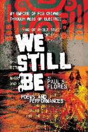 We Still Be de Paul S Flores