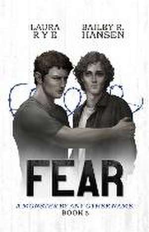 Fear de Laura Rye