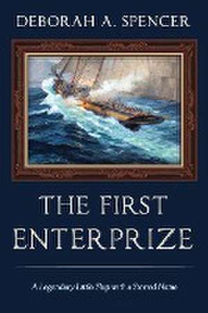 The First Enterprize de Deborah Spencer