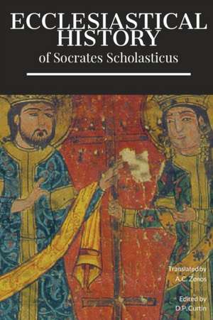 Ecclesiastical History de Socrates Scholasticus