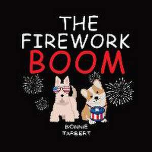 The Firework Boom de Bonnie Tarbert