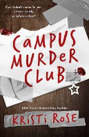 Campus Murder Club de Kristi Rose