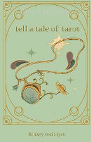 tell a tale of tarot de Kinsey R McIntyre