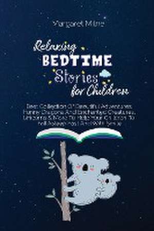 Relaxing Bedtime Stories for Children de Margaret Milne