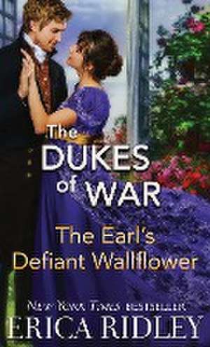 The Earl's Defiant Wallflower de Erica Ridley