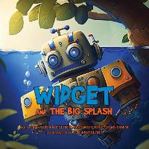 Widget and the Big Splash de Susan Peltier