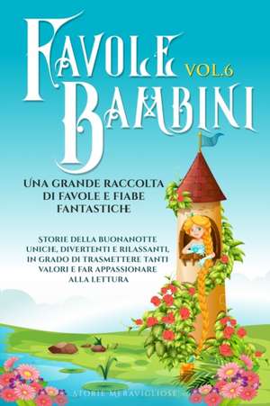 Favole per Bambini de Storie Meravigliose