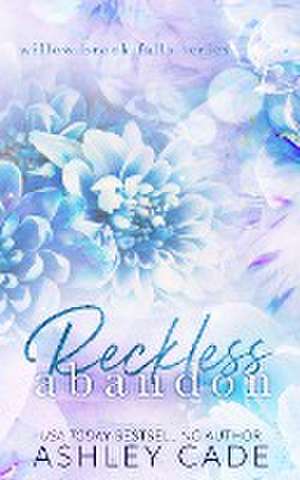 Reckless Abandon Special Edition de Ashley Cade