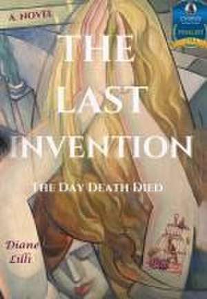 The Last Invention de Diane Lilli