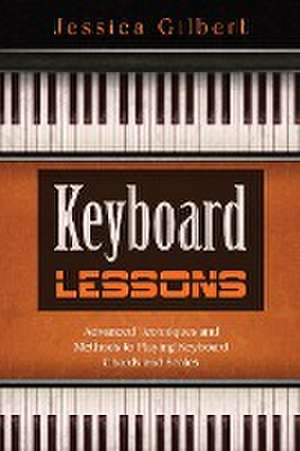 Keyboard Lessons de Jessica Gilbert