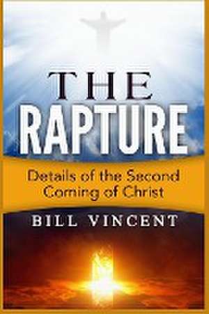 The Rapture de Bill Vincent