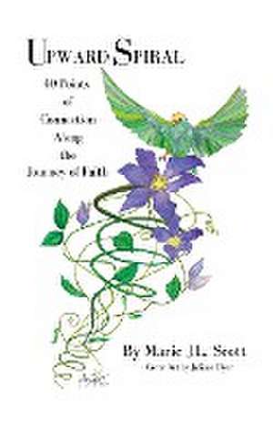 Upward Spiral de Marie Jl Scott