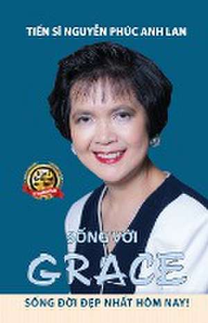 S¿ng V¿i Grace de Anh Lan Nguyen Phuc