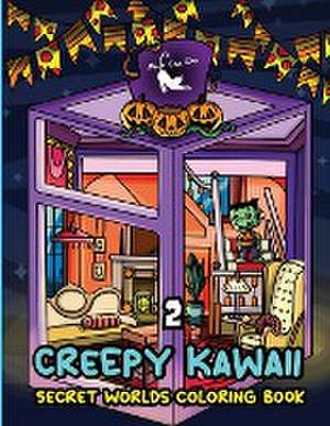 Creepy Kawaii Secret Worlds Coloring Book 2 de Mula Cha Cha