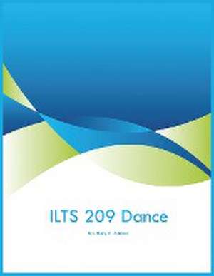 ILTS 209 Dance de Huey K Adams