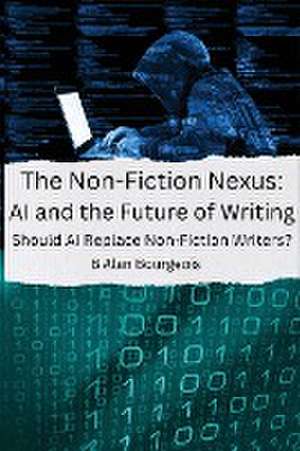 The Non-Fiction Nexus de B Alan Alan Bourgeois