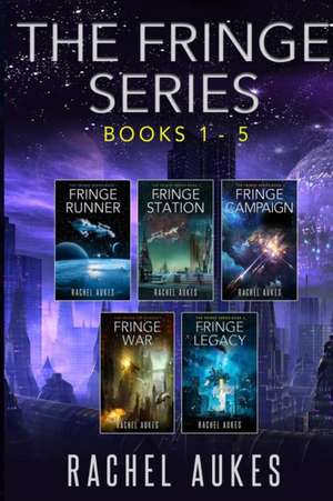 The Fringe Series Omnibus de Rachel Aukes