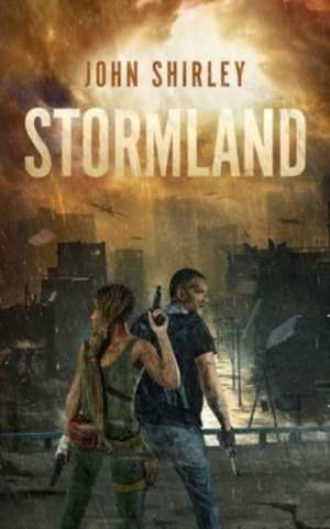 Stormland de John Shirley
