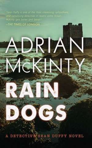 Rain Dogs de Adrian McKinty