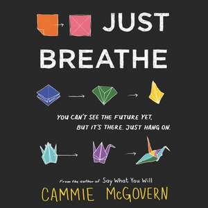 Just Breathe de Cammie McGovern