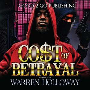 The Cost of Betrayal, Part I de Warren Holloway