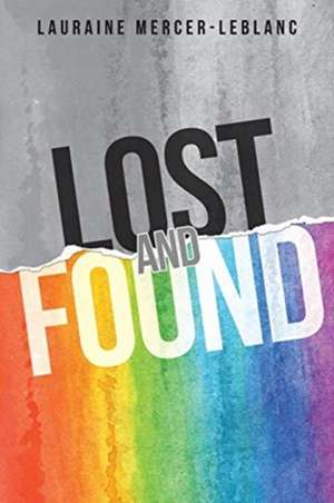 Lost and Found de Lauraine Mercer-Leblanc