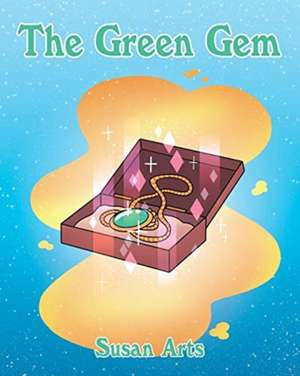 The Green Gem de Susan Arts