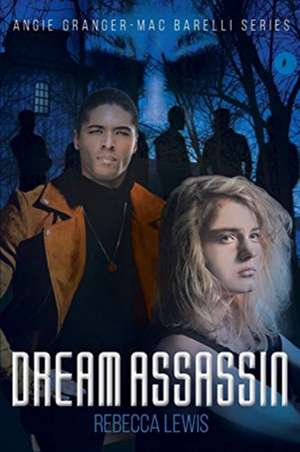 Dream Assassin de Rebecca Lewis