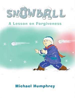 Snowball de Michael Humphrey