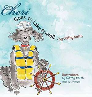 Cheri Goes to Lake Powell de Cathy Smith