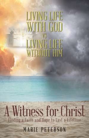 A Witness for Christ de Marie Peterson