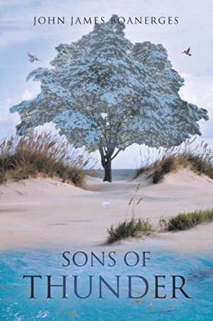 Sons of Thunder de John James Boanerges