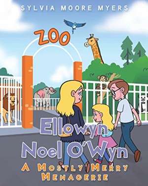 Ellowyn Noel O'Wyn de Sylvia Moore Myers