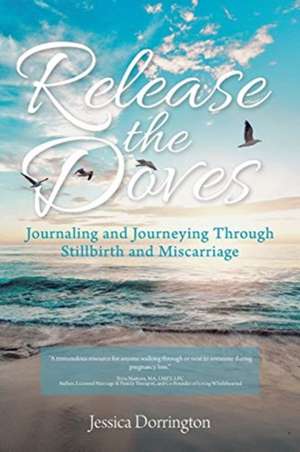 Release the Doves de Jessica Dorrington